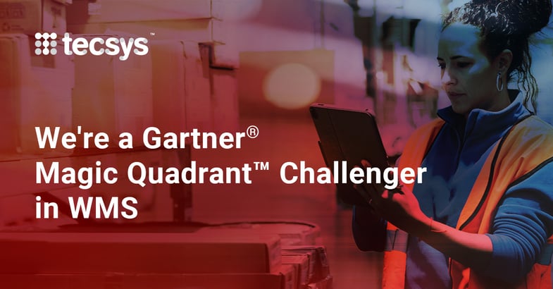 Tecsys Placed as a Challenger in 2025 Gartner® Magic Quadrant™ for Warehouse Management Systems