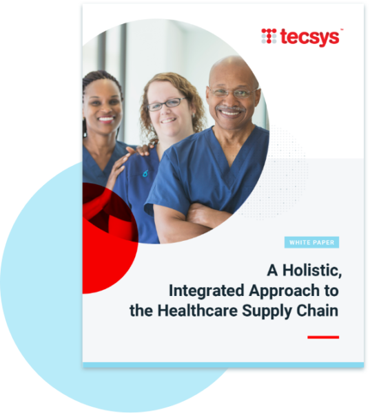 A-Holistic-Integrated-Approach-to-Healthcare-Supply-Chain-Tecsys-Whitepaper-2019-537x600