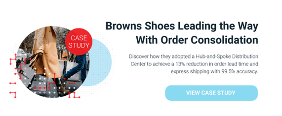 Case Study: Browns Shoes Leading the Way With Order Consolidation