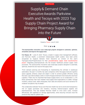 Supply & Demand Chain  Executive Awards Parkview Health and Tecsys with 2023 Top Supply Chain Project Award for Bringing Pharmacy Supply Chain into the Future
