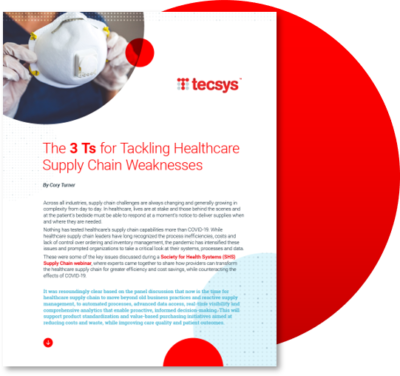 The 3 Ts for Tackling Healthcare Supply Chain Weaknesses - image
